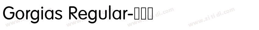 Gorgias Regular字体转换